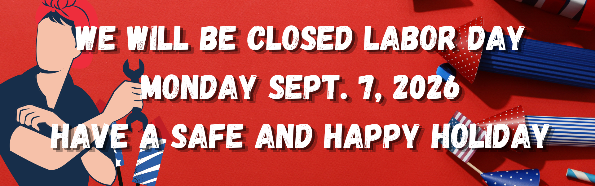 Labor Day closed